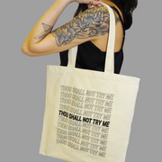 Thou Shall Not Try Me Tote